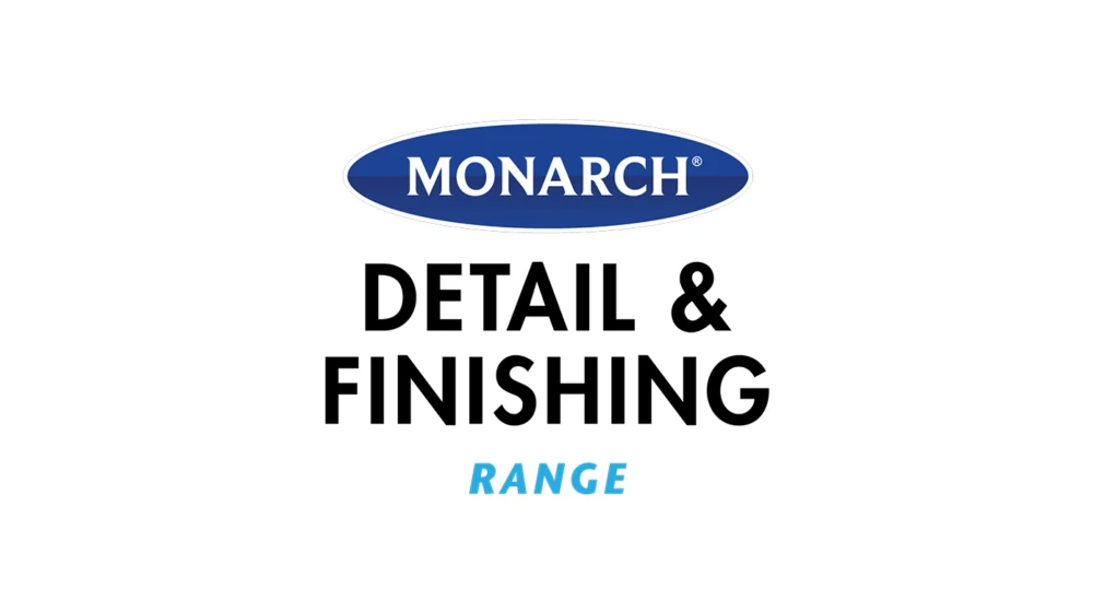 MONARCH Detail &amp; Finishing™